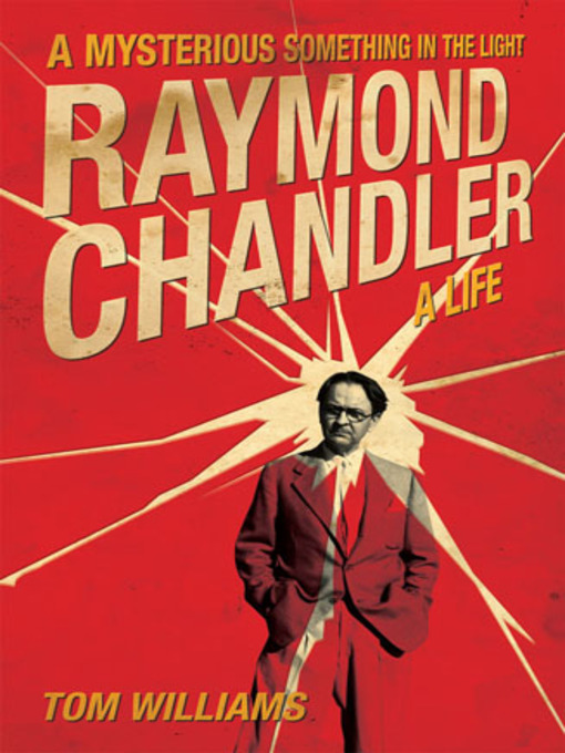 Title details for Raymond Chandler by Tom Williams - Available